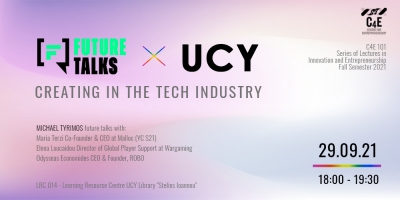 [29 Sep] Future Talks x UCY: Creating in the tech industry